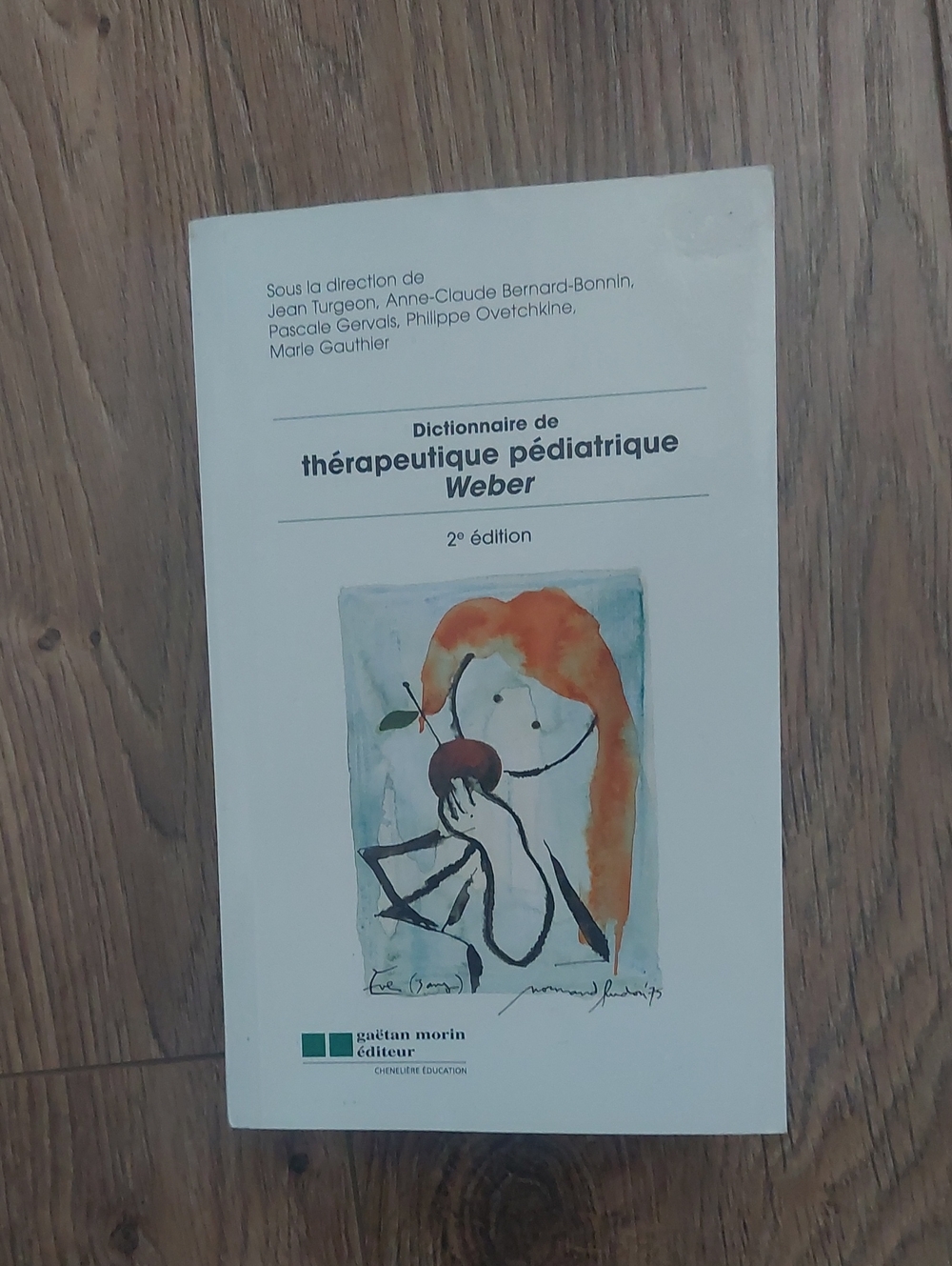 Dictionnaire de thérapeutique pédiatrique Weber 2e Edition - White Cover